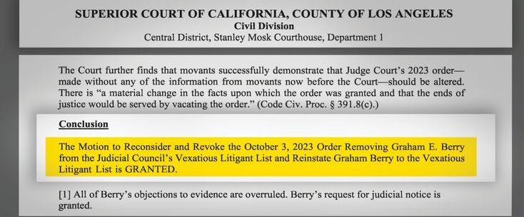 The Los Angeles County Superior Court of California decision that sealed Graham Berry’s fate, returning him to the Vexatious Litigant List.